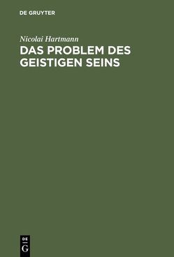 Das Problem des geistigen Seins von Hartmann,  Nicolai