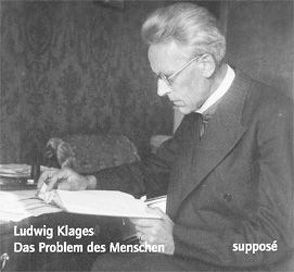 Das Problem des Menschen von Klages,  Ludwig, Knoefel,  Thomas, Reschika,  Richard