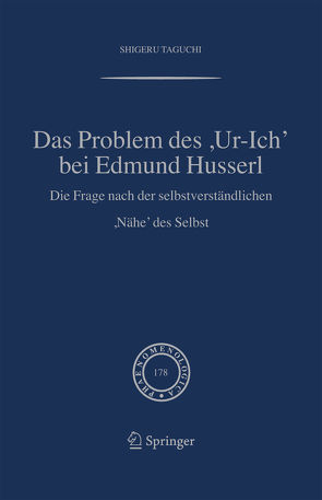 Das Problem des ,Ur-Ich‘ bei Edmund Husserl von Taguchi,  Shigeru