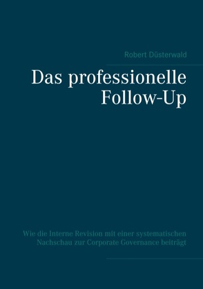 Das professionelle Follow-Up von Düsterwald,  Robert
