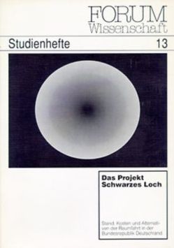 Das Projekt „Schwarzes Loch“ von Göbel,  Martin, Rilling,  Rainer, Wetzel,  Dietrich