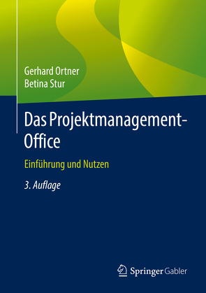 Das Projektmanagement-Office von Ortner,  Gerhard, Stur,  Betina