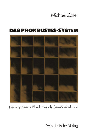 Das Prokrustes-System von Zöller,  Michael