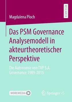 Das PSM Governance Analysemodell in akteurtheoretischer Perspektive von Ploch,  Magdalena