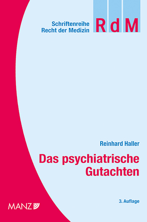 Das psychiatrische Gutachten von Haller,  Reinhard
