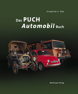 Das PUCH-Automobil-Buch von Ehn,  Friedrich F