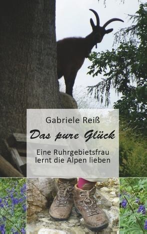 Das pure Glück von Reiss,  Gabriele