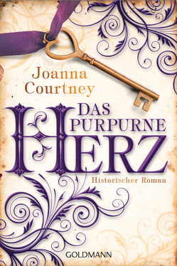 Das purpurne Herz von Courtney,  Joanna, Hölsken,  Nicole