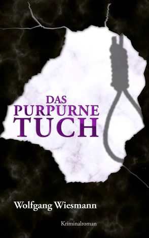 Das purpurne Tuch von Wiesmann,  Wolfgang