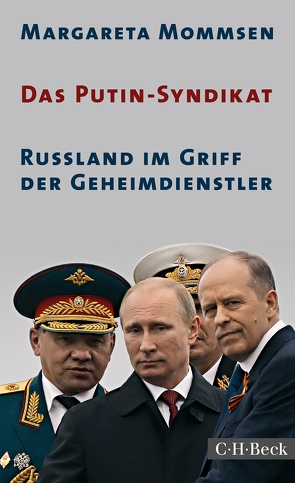 Das Putin-Syndikat von Mommsen,  Margareta