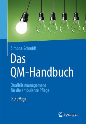 Das QM-Handbuch von Schmidt,  Simone
