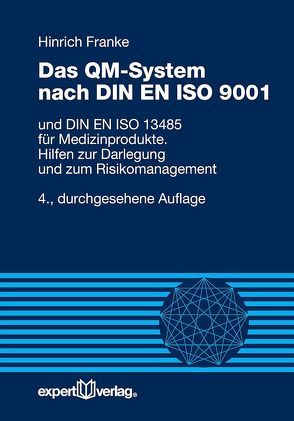 Das QM-System nach DIN EN ISO 9001 von Franke,  Hinrich
