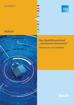 Das Qualitätsmerkmal „Technische Sicherheit“ – Buch mit E-Book