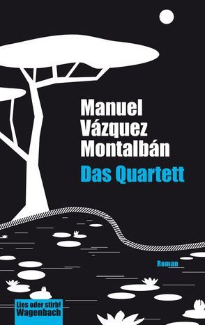 Das Quartett von Moser,  Theres, Vázquez Montalbán,  Manuel