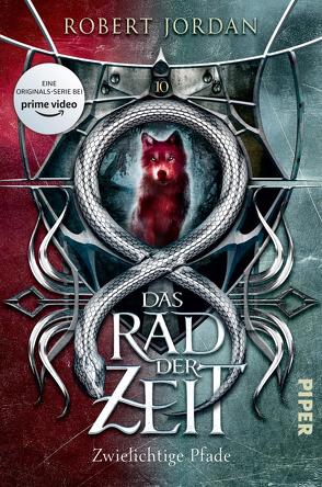 Das Rad der Zeit 10 von Decker,  Andreas, Jordan,  Robert