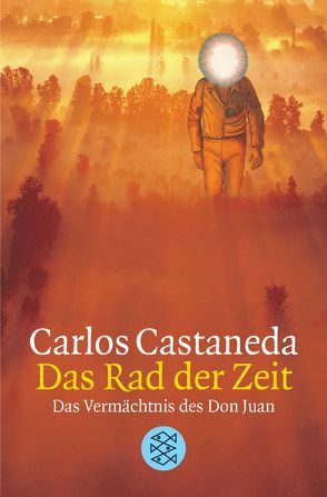 Das Rad der Zeit von Castaneda,  Carlos, Lindquist,  Thomas