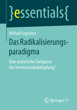 Das Radikalisierungsparadigma von Logvinov,  Michail