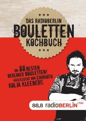 Das radioBERLIN Bouletten Kochbuch