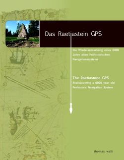 Das Raetiastein GPS von Walli,  Thomas