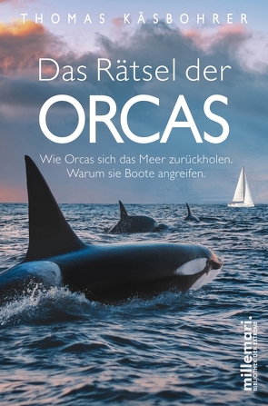 Das Rätsel der Orcas von Käsbohrer ,  Thomas