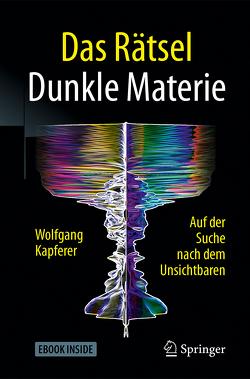 Das Rätsel Dunkle Materie von Kapferer,  Wolfgang