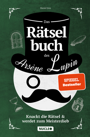 Das Rätselbuch des Arsène Lupin: Knackt die Rätsel & werdet zum Meisterdieb von Jess,  Daniel