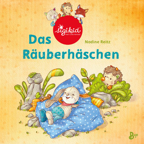 Das Räuberhäschen – Ein sigikid-Abenteuer Band 3 von Reitz,  Nadine