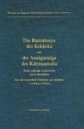 Das Ratirahasya des Kokkoka und der Anangaranga des Kalyanamalla von Mylius,  Klaus