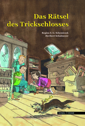 Das Rätsel des Trickschlosses von Schulmeyer,  Heribert, Schymiczek,  Regina E. G.