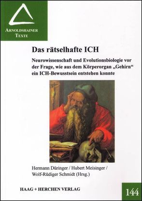 Das rätselhafte ICH von Düringer,  Hermann, Meisinger,  Hubert, Schmidt,  Wolf R