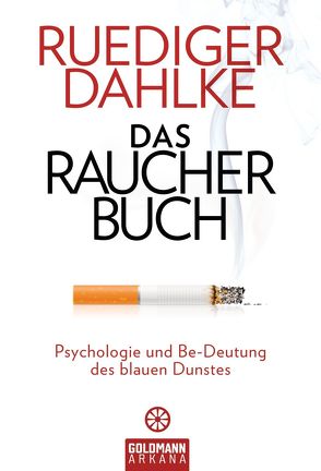 Das Raucherbuch von Dahlke,  Ruediger