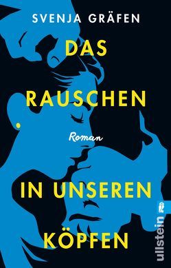 Das Rauschen in unseren Köpfen von Gräfen,  Svenja