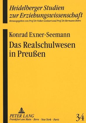 Das Realschulwesen in Preußen von Exner-Seemann,  Konrad