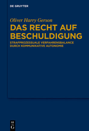 Das Recht auf Beschuldigung von Gerson,  Oliver Harry