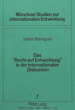 Das «Recht auf Entwicklung» in der internationalen Diskussion von Schorlemer,  Sabine