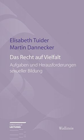Das Recht auf Vielfalt von Dannecker,  Martin, Tuider,  Elisabeth