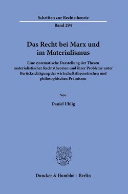 Das Recht bei Marx und im Materialismus. von Uhlig,  Daniel