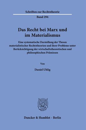 Das Recht bei Marx und im Materialismus. von Uhlig,  Daniel