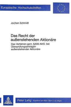 Das Recht der aussenstehenden Aktionäre von Schmidt,  Jochen