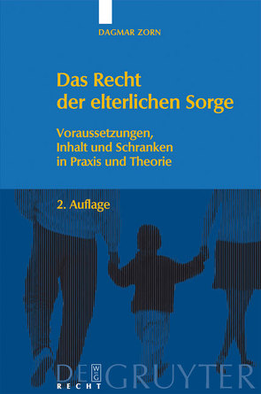 Das Recht der elterlichen Sorge von Zorn,  Dagmar