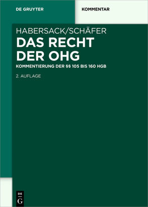 Das Recht der OHG von Habersack,  Mathias, Schäfer,  Carsten