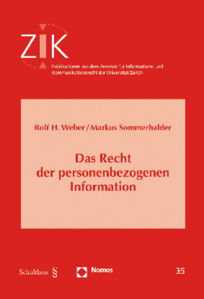 Das Recht der personenbezogenen Information von Sommerhalder,  Markus, Weber,  Rolf H.