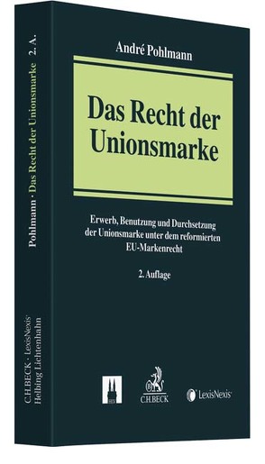 Das Recht der Unionsmarke von Pohlmann,  André
