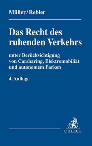 Das Recht des ruhenden Verkehrs von Berr,  Wolfgang, Hauser,  Josef, Müller,  Dieter, Rebler,  Adolf, Schäpe,  Markus