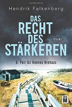 Das Recht des Stärkeren von Falkenberg,  Hendrik