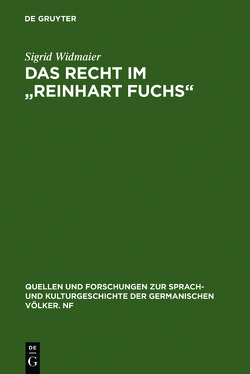 Das Recht im „Reinhart Fuchs“ von Widmaier,  Sigrid
