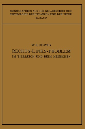 Das Rechts-Links-Problem im Tierreich und Beim Menschen von Ludwig,  Wilhelm