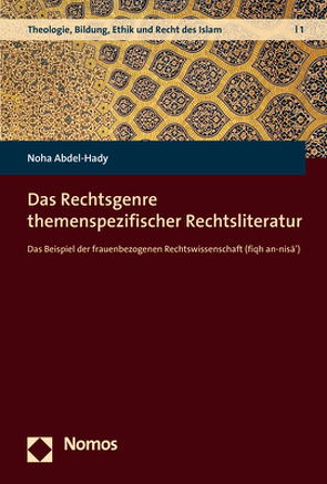 Das Rechtsgenre themenspezifischer Rechtsliteratur von Abdel-Hady,  Noha