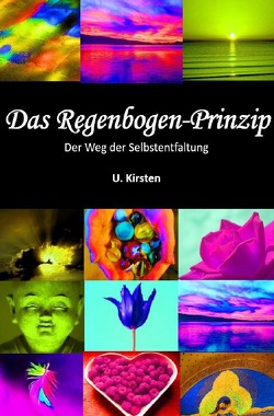 Das Regenbogen – Prinzip von Kirsten,  U.