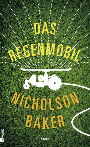 Das Regenmobil von Baker,  Nicholson, Schönfeld,  Eike